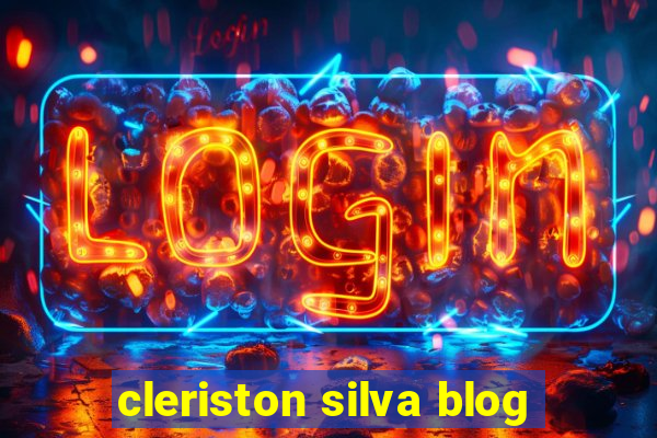 cleriston silva blog